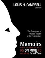 Memoirs on Mime for All Time