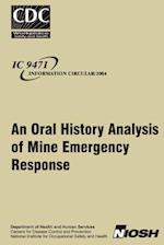 An Oral History Analysis of Mine Emergency Response