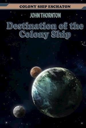 Destination of the Colony Ship