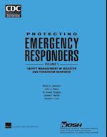 Protecting Emergency Responders, Vol. 3