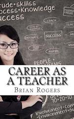 Career as a Teacher