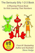 The Seriously Silly 1-2-3 Book