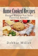 Home Cooked Recipes