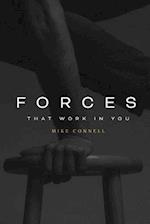 Forces that Work in You