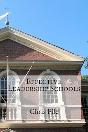 Effective Leadership Schools