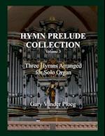 Hymn Prelude Collection Vol. 3