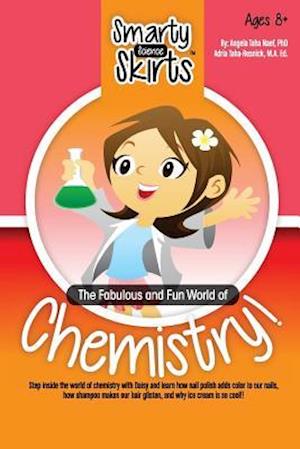 The Fabulous and Fun World of Chemistry!