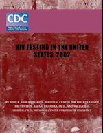 HIV Testing in the United States, 2002