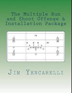 The Multiple Run and Shoot Offense & Installation Package