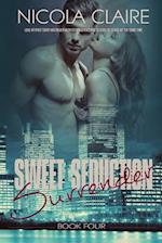 Sweet Seduction Surrender (Sweet Seduction, Book 4)