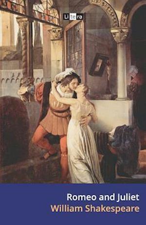 Romeo and Juliet: The Tragedy of Romeo and Juliet