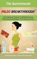 The Autoimmune Paleo Breakthrough