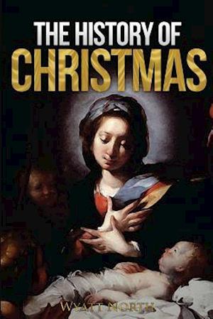 The History of Christmas