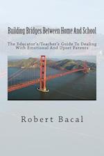 Building Bridges Between Home And School