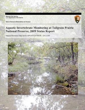 Aquatic Invertebrate Monitoring at Tallgrass Prairie National Preserve, 2009 Status Report
