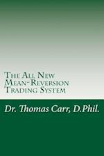 The All New Mean-Reversion Trading System