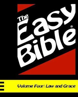 The Easy Bible Volume Four