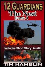 12 Guardians - The Nest - Book 4 (Plus Austin)