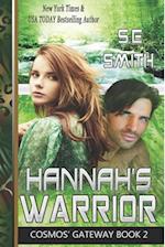 Hannah's Warrior: Cosmos' Gateway Book 2: Hannah's Warrior: Cosmos' Gateway Book 