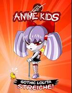 Anime Kids Gothic Lolita Streiche!