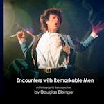 Encounters with Remarkable Men