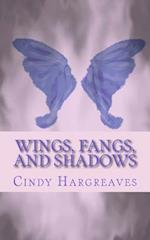 Wings, Fangs, and Shadows