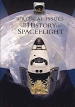 Critical Issues in the History of Spaceflight