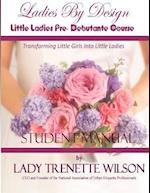 Ladies by Design Little Ladies Pre-Debutante Course