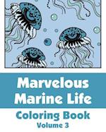 Marvelous Marine Life Coloring Book