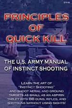 Principles of Quick Kill - The U.S. Army Manual of Instinct Shooting