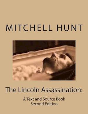 The Lincoln Assassination