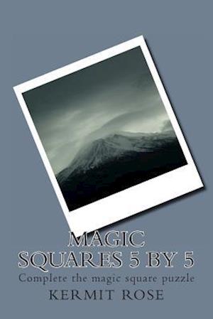 Magic Squares 5 by 5