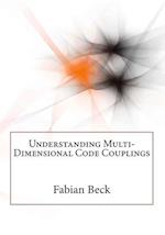 Understanding Multi-Dimensional Code Couplings