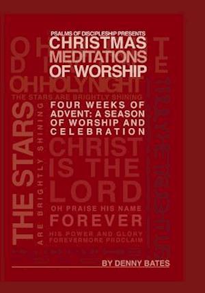 Christmas Meditations of Worship