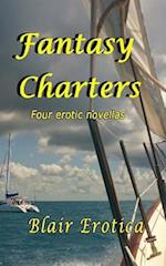 Fantasy Charters: (Books 1 through 4 of the Fantasy Charter Series) 