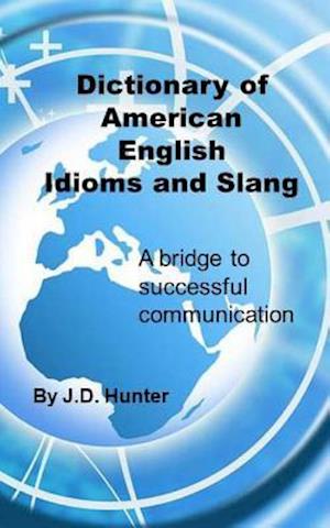 Dictionary of American English Idioms and Slang
