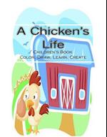 A Chicken's Life