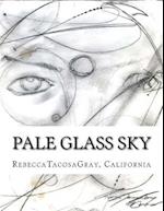 Pale Glass Sky