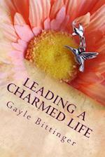 Leading a Charmed Life