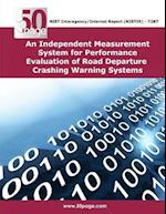 An Independent Measurement System for Performance Evaluation of Road Departure Crashing Warning Systems