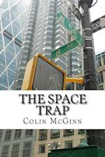 The Space Trap