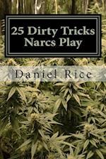 25 Dirty Tricks Narcs Play