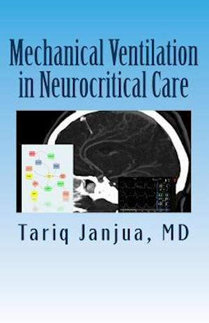 Mechanical Ventilation in Neurocritical Care