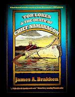 Tor Loken & the Death of Chief Namakagon