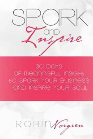 Spark and Inspire