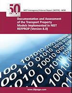 Documentation and Assessment of the Transport Property Models Implemented in Nist Refprop (Version 8.0)