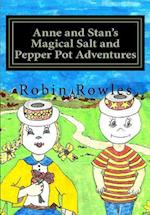 Anne and Stan's Magical Salt and Pepper Pot Adventures