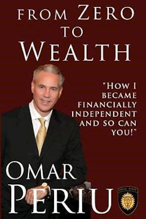 From Zero to Wealth