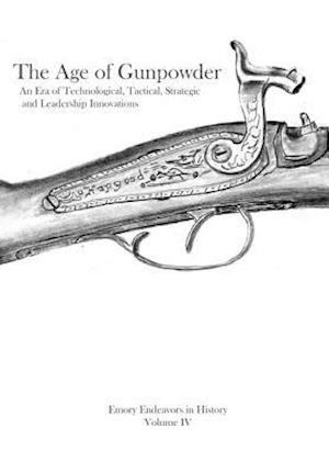The Age of Gunpowder