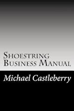 Shoestring Business Manual